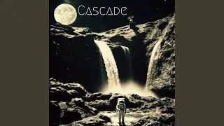 Cascade