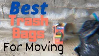 Best Trash Bags For Moving