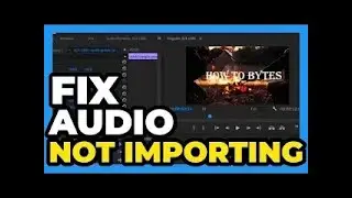 Premiere Pro Not Importing Audio to Sequence ｜ No Sound FIX