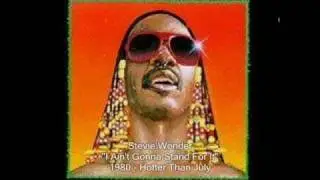 Stevie Wonder - I Ain't Gonna Stand For It