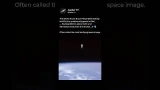 The Most Terrifying Space Photo Ever 💀🪐 #shorts #space