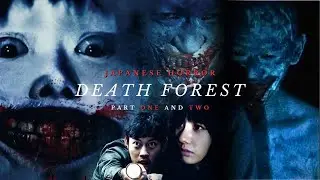 The Carnage of Death Forest Part One and Two | Japanese Horror Story  | Recap Video