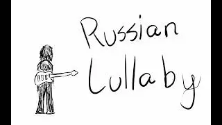 Ushiro- Russian Lullaby