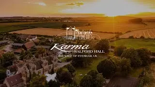 Karma Salford Hall, The Vale of Evesham, UK | Summer Edition