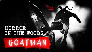 GOATMAN: 5 Creepy Forest Stories | Cryptozoology