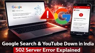 Google и YouTube не работают в Индии? Как исправить ошибку 502 и объяснение причин (что происходит)