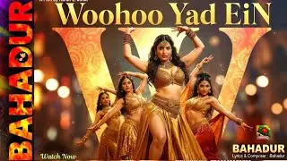 Woohoo  Yad EIN ।Beautiful Hindi song।Lyrics,Composition:Bahadur (AI-Assisted)।An Original AI-video 