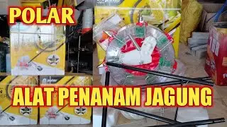 ALAT PENANAM BENIH JAGUNG ||CORN SEEDER T7 POLAR