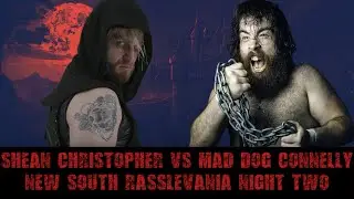 [FULL MATCH] Shean Christopher vs. MAD DOG CONNELLY - New South Rasslevania Night 2 - 10/26/24
