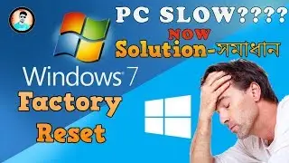 How to Factory Reset Windows 7/8/10 বাংলা/English/Hindi-Aminul Pro