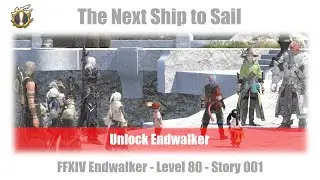 FFXIV Unlock Endwalker - The Next Ship to Sail - Story 001 (uncut, no Voice-over)