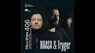NAASA & Tryger &mdash; Russian Cybernetics Mix'N'Share 406 (11.06.2025) #ruscyber