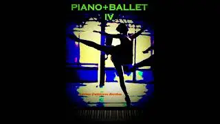 Piano + Ballet IV (Sheet Music) Fourth piano book for ballet class