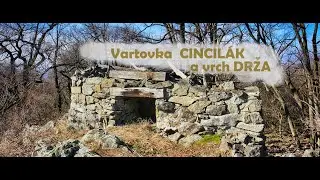 Vartovka CINCIL&Aacute;K a vrch DRŽA - TRIBEČ ...