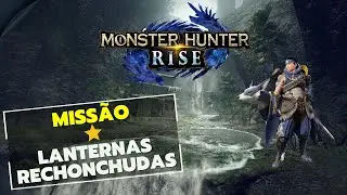 Monster Hunter Rise - ☆ Lanternas Rechonchudas - Localiza&ccedil;&atilde;o das Lampichamas (Location Firelanterns)