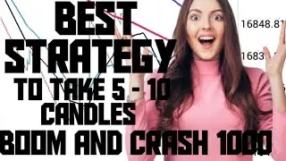 Best Begginers Strategy To Take 5-10 Candles On Boom And Crash 1000