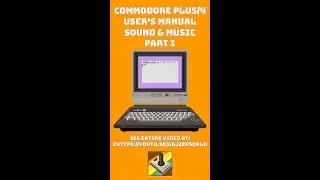 🎵️ Commodore Plus/4 - Sound and Music - Part I: TED vs SID