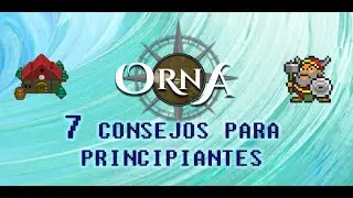 Gu&iacute;a Orna - 7 consejos para principiantes - Espa&ntilde;ol GPS RPG