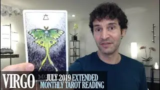VIRGO July 2019 Extended Monthly Intuitive Tarot Reading by Nicholas Ashbaugh