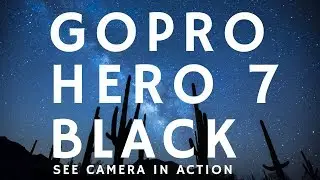 GoPro Hero 7 Black (Best Camera For 2019)