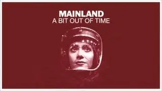 New Music Spotlight: Mainland