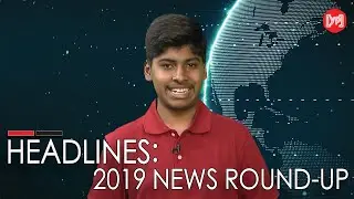 Headlines: 2019 news round-up