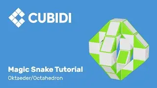 CUBIDI Magic Snake Tutorial &ndash; How To &ndash; 48 &ndash; Anleitung Oktaeder Magic Snake Puzzle