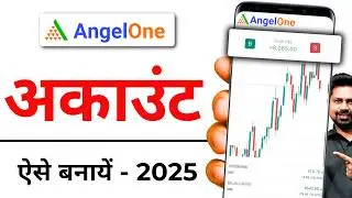 Angel One Account Opening 2025 | Angel one app account kaise banaye full process -Demat account