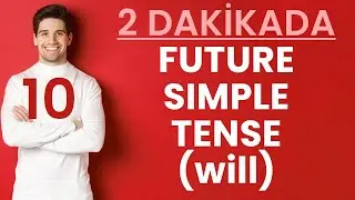 Future Simple Tense - will | İngilizce Zamanlar - English Tenses | @evdeingilizce