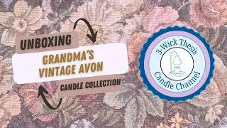Sharing My Grandma&rsquo;s Vintage Avon Candle Collection | A Sentimental Scent Journey to the 1980s 🕰️
