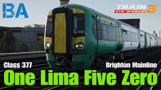 One Lima Five Zero - Class 377 - Brighton Mainline - Train Sim World 3
