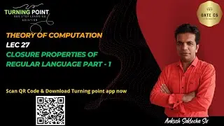 LEC 27 | Closure properties of regular language PART 1 | Theory of Computation