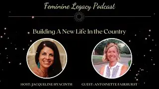 Feminine Legacy Podcast ~ Episode 20
