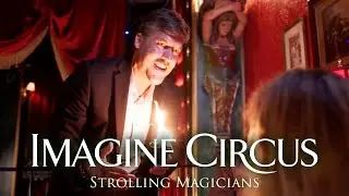 Roving Magician, Closeup Magic, Strolling Entertainment :: Imagine Circus Performers