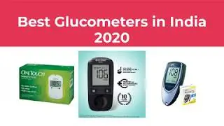 Best Glucometers in India 2020