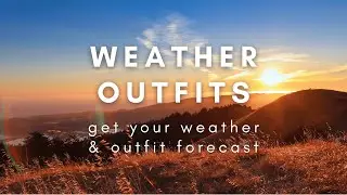 Sneak Peak: Weather Outfis App