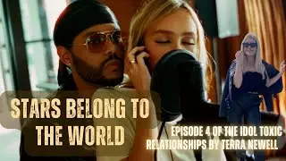 Stars Belong To The World. 4th Episode Of The Idol. Toxic Relationship Dynamic.
