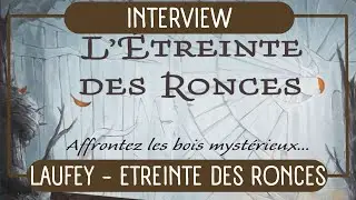 L'&Eacute;treinte des Ronces, interview avec Laufey d'une murder party fantasy !