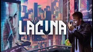 Lacuna Gameplay No Commentary