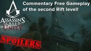 Assassin's Creed: Unity - 2nd Rift Level Gameplay - Eurogamer