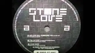 Stone Love &lrm;&ndash; My Love Will Surround You (Future Mix)
