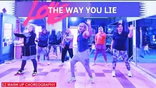 LOVE THE WAY YOU LIE - Eminem ft.Rihanna | Ez Dance Choreography | Warm Up
