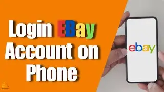 How to Login EBay Account on Phone | Sign In Ebay Tutorial