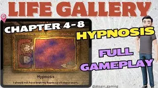 Life Gallery Chapter 4-8 HYPNOSIS Full Walkthrough [No Commentary]