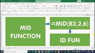 MID Function in Microsoft Excel