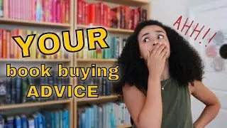Your Book Buying Advice + how to stop buying books *REAL TIPS*