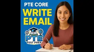 Que-1 PTE Core Writing | Write Email Task Explained with Sample Answer (2025) @ptetestprep