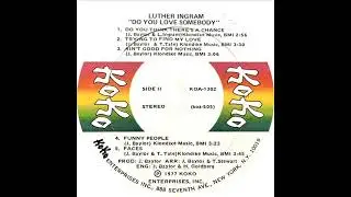 Luther Ingram - Do You Think There's A Chance