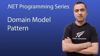 Domain Model Pattern Tutorial