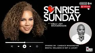 The SonRise Project Ep. 281 -  Mental Wellness Is Not A Luxury